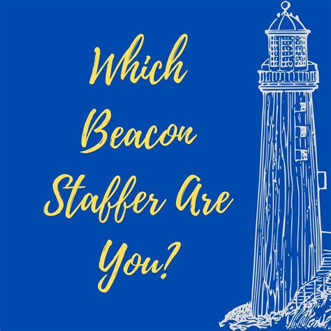 Which Beacon Staffer Are You? – The Beacon