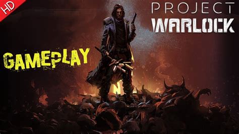 Project Warlock (HD) PC Gameplay - YouTube