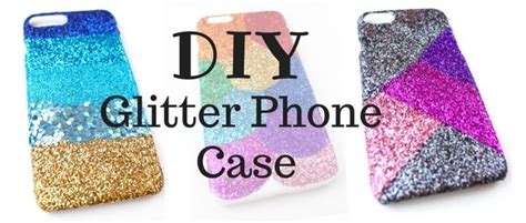 Learn how to decorate your phone case with glitter | Glitter diy ...