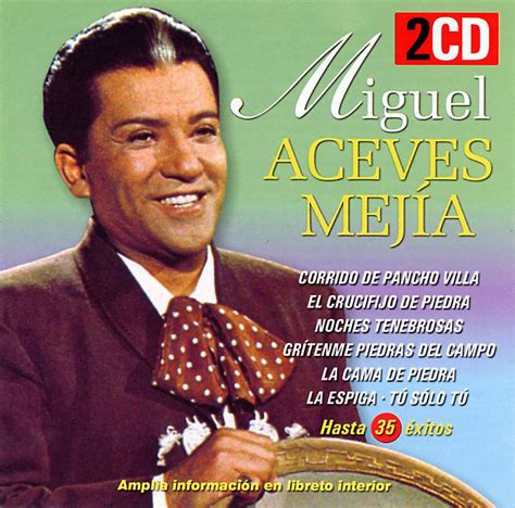 Miguel Aceves Mejia - 35 Exitos - Amazon.com Music