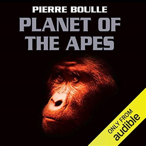 Planet of the Apes by Pierre Boulle - Audiobook - Audible.com.au