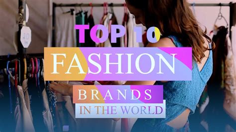 Top 10 Fashion Brands in The World | 2023 - YouTube