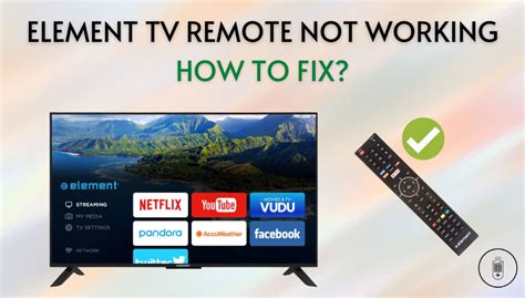 Element TV Remote Not Working | Reasons and DIY Fixes - Smart TV Remote App