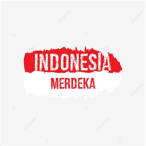 Tulisan Indonesia Merdeka, Indonesia, Sederhana, Huruf Lokal PNG dan Vektor dengan Background ...