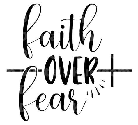 Faith Over Fear Svg Png Faith Svg Christian Svg Jesus - vrogue.co