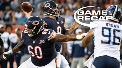 Game recap: Bears close preseason with 19-15 loss to Titans