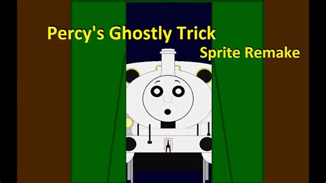 Percy's Ghostly Trick | FULL EPISODE | Sprite Remake - YouTube