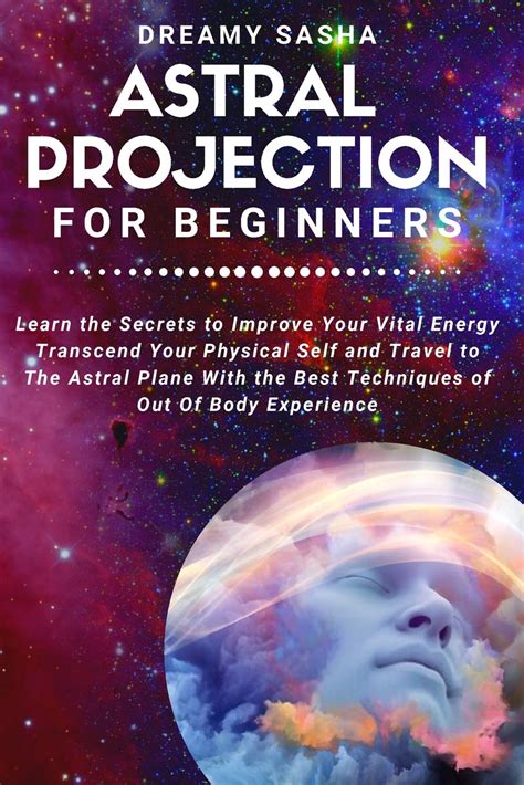 Astral Projection for Beginners by Dreamy Sasha | Goodreads