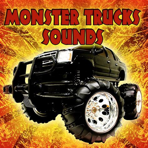 ‎Monster Trucks Sounds - Album by Sound Effects Library - Apple Music