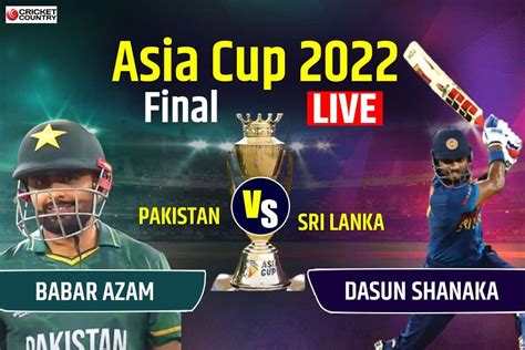 pak vs sri lanka asia cup final live - Cricket Country