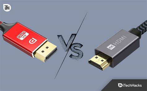 DisplayPort VS HDMI: Which One is Better For Gaming