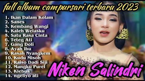 NIKEN SALINDRI FULL ALBUM CAMPURSARI || TERBARU2023 - YouTube