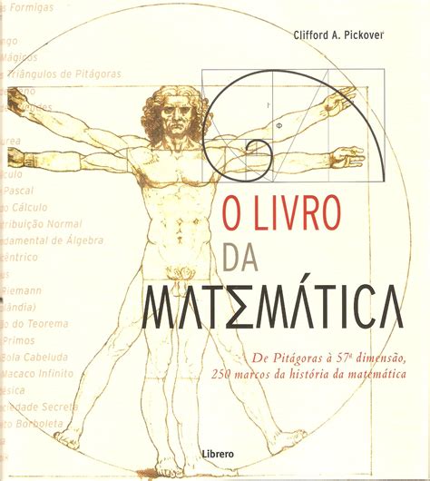 O Livro da Matemática de Clifford Pickover | Problemas e Teoremas