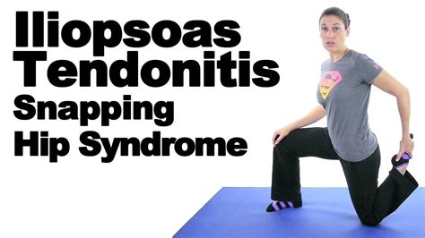 Iliopsoas tendonitis, which is also known as snapping hip syndrome or ...