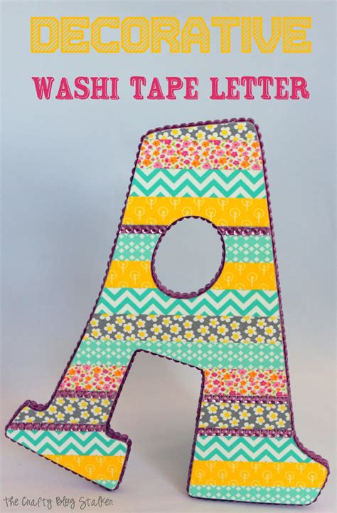 Decorative Washi Tape Letter - The Crafty Blog Stalker