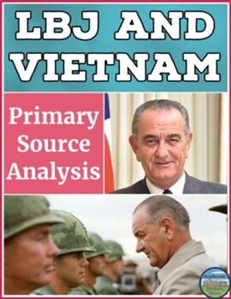 President Johnson and the Vietnam War Primary Source Analysis