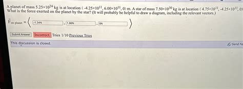 Solved A planet of mass 5.25×1024kg ﻿is at location | Chegg.com