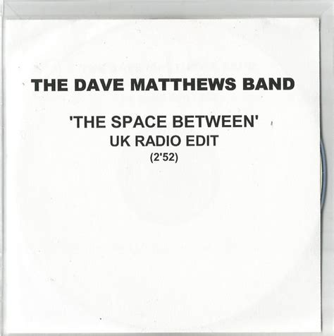 Dave Matthews Band - The Space Between (2001, CDr) | Discogs