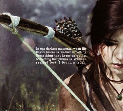 quote ♥ Tomb Raider Art, Tomb Raider Lara Croft, Life Quotes ...