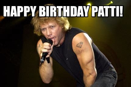 Meme Creator - Funny Happy birthday Patti! Meme Generator at ...