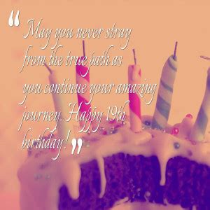 19th Birthday Quotes Funny. QuotesGram