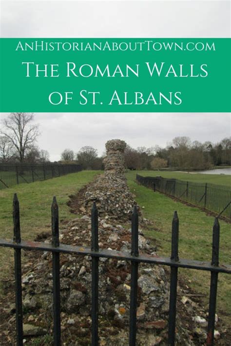 Roman Walls, St Albans- Travel Thursday | An Historian About Town