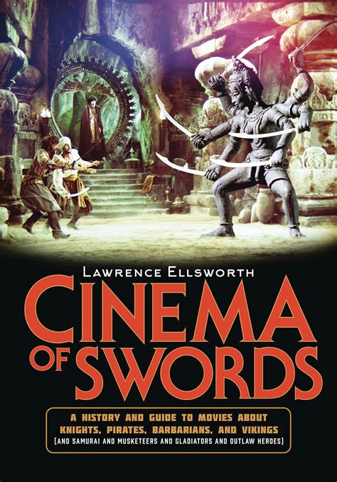 APR231175 - CINEMA OF SWORDS A POPULAR GUIDE TO MOVIES - Previews World