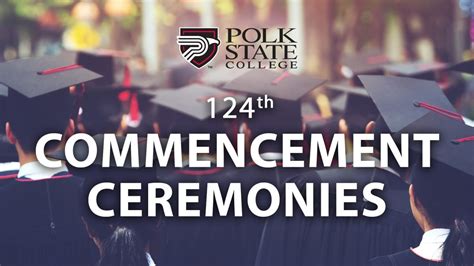 Polk State College to host 3 graduation ceremonies May 6 & 7 | Polk ...