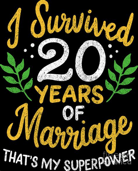 20th Wedding Anniversary Survived 20 Years Of Marriage Digital Art by Haselshirt - Fine Art America