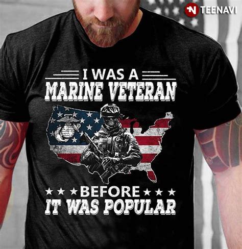 I Was A Marine Veteran Before It Was Popular | TeeNavi | Reviews on ...