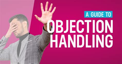 The Breakthrough Guide To Objection Handling Criteria For Success - Riset