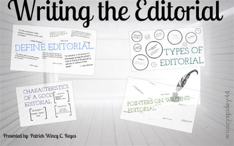 Campus Journalism: Writing the Editorial by Zenn Reyes on Prezi