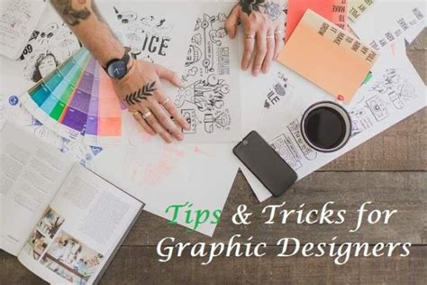 Tips & Tricks For Graphic Designers