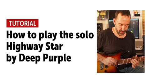 How to play the guitar solo of "Highway Star" by Deep Purple - Workshop ...