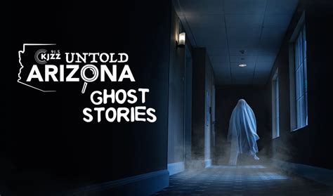 Untold Arizona: Ghost stories | KJZZ