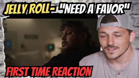 Jelly Roll- "Need A Favor" Music Video (REACTION!!) - YouTube