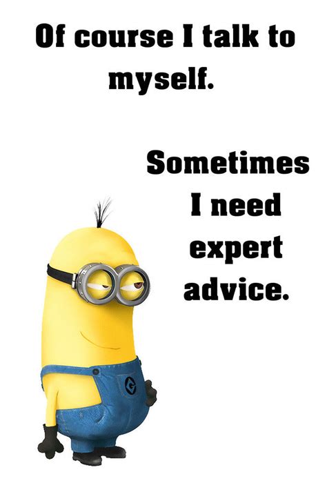 Minion Quotes Talk to Myself Funny Motivational Poster – My Hot Posters