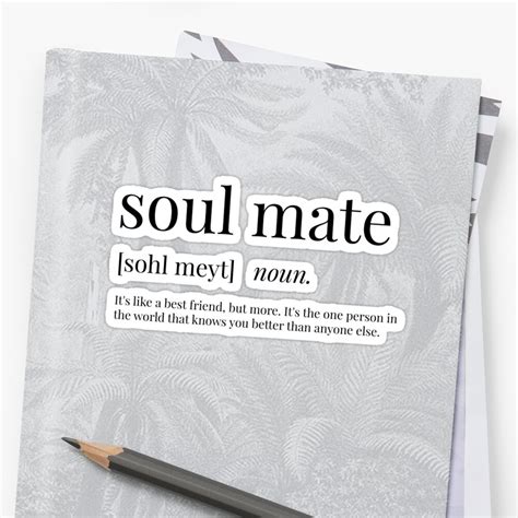 "Soul Mate Definition" Stickers by definingprints | Redbubble