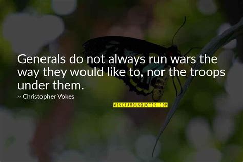 War Generals Quotes: top 34 famous quotes about War Generals