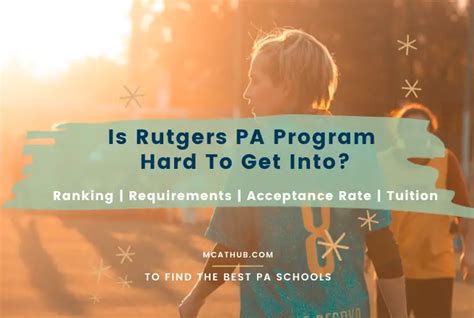 Is Rutgers PA Program Hard To Get Into? Prerequisites | Acceptance Rate