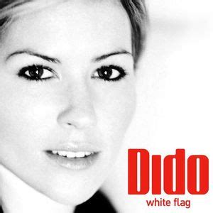 Dido - White Flag - Single Lyrics and Tracklist | Genius