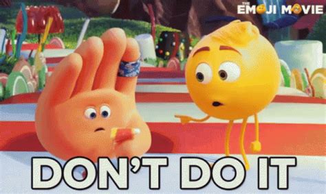 Don'T Do It GIF – Emoji Movie Dont Do It Warn – discover and share GIFs