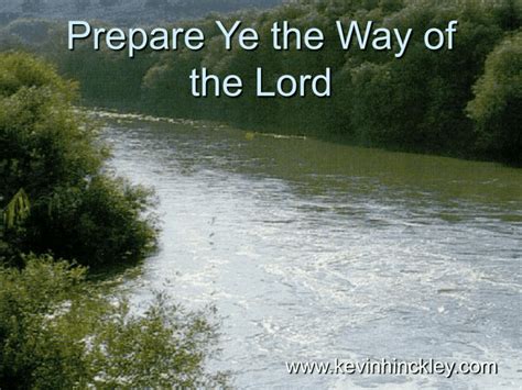 Prepare Ye the Way of the Lord