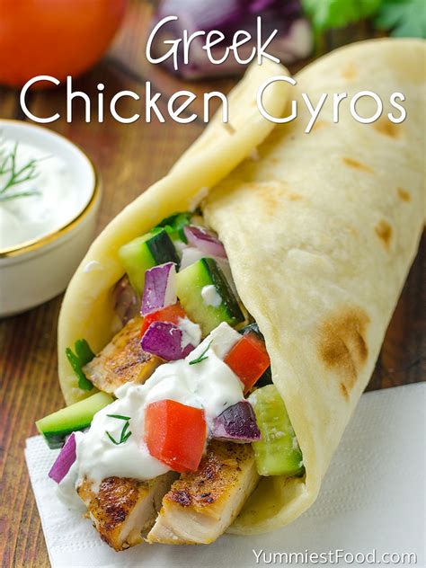 Greek Chicken Gyros with Tzaziki Sauce and Pita Flatbread – Recipe from Yummiest Food Cookbook