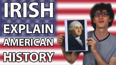 Irish people Attempt To Explain American History - YouTube