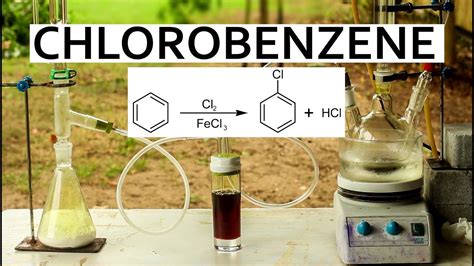 Chlorination of Benzene - Chlorobenzene Synthesis - YouTube