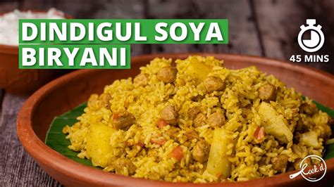 Dindigul Soya Biryani Recipe | Meal maker Dindigul Biryani | Veg ...