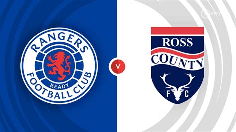 Rangers vs Ross County Prediction and Betting Tips