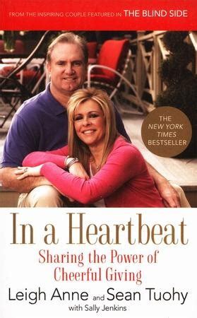 In a Heartbeat: Sharing the Power of Cheerful Giving: Leigh Anne Tuohy ...