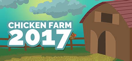 Chicken Farm 2K17 on Steam